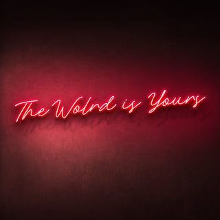 Scritta a Led Personalizzata Frasi Personalizzate "The World is Yours" cm 220 x 25