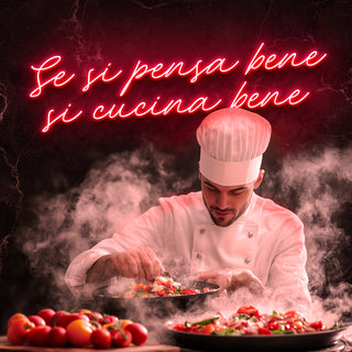 Rotulación Led Personalizada Frases personalizadas para hostelería "Si piensas bien, cocinas bien" 100 x 15 cm