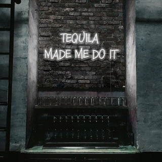 Scritta a Led Personalizzata Frasi Personalizzate "Tequila made me do it" cm 100 x 40