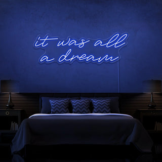 Letrero Led Personalizado Frases Personalizadas "It was a all dream 2" 100 x 40 cm