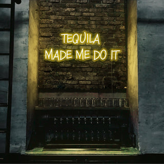 Letrero Led Personalizado Frases Personalizadas "Tequila me hizo hacerlo" 100 x 40 cm