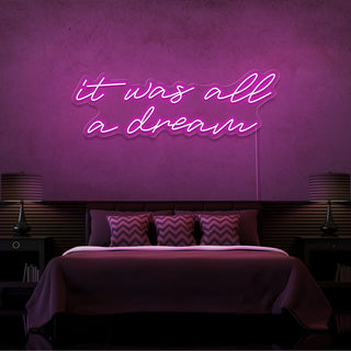 Letrero Led Personalizado Frases Personalizadas "It was a all dream 2" 100 x 40 cm