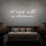 Scritta a Led Personalizzata Frasi Personalizzate "It was all a dream" cm 100 x 40 - immagine 2