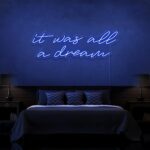 Scritta a Led Personalizzata Frasi Personalizzate "It was all a dream" cm 100 x 40 - immagine 3