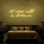 Scritta a Led Personalizzata Frasi Personalizzate "It was all a dream" cm 100 x 40 - immagine 4