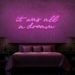 Scritta a Led Personalizzata Frasi Personalizzate "It was all a dream" cm 100 x 40 - immagine 5