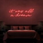 Scritta a Led Personalizzata Frasi Personalizzate "It was all a dream" cm 100 x 40 - immagine 6