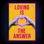 Quadro in forex e Led "Loving is the Answer"